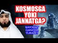 [HD] JANNATGA YOKI KOSMOSGA? | Shayx Abdulloh Zufar hafizahulloh