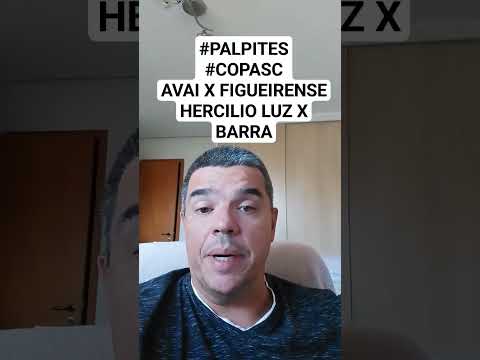 #PALPITES #COPASC AVAI X FIGUEIRENSE HERCILIO LUZ X BARRA