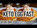 🥞KETO EGG FAST DAY 3 | PANCAKES KETO CON 2 INGREDIENTES | LO QUE COMO EN UN DIA | Manu Echeverri