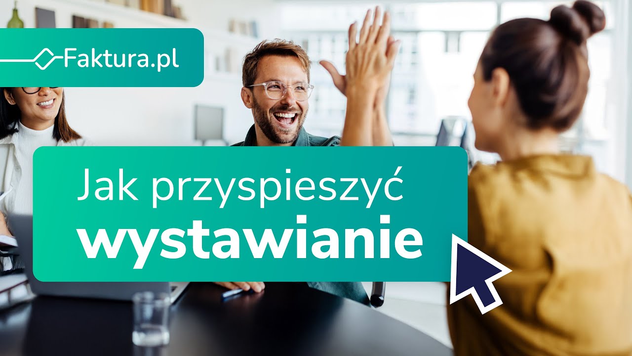 Jak przyspieszyć wystawienie faktury w faktura.pl?