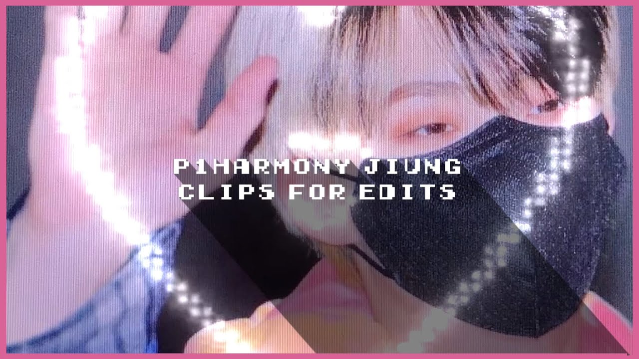 p1harmony jiung editing clips