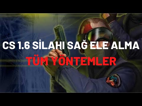 CS 1.6 Silahı Sağ Ele Alma Tüm Yöntemler (3 farklı yöntem ile sağ ele geçmeme sorunu çözümü)