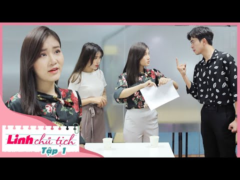Video Linh Chủ Tịch - Tập 1 - Nhân Viên Bị Đối Tác Sỉ Nhục,... - youtube