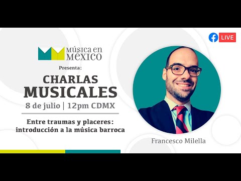 Entre traumas y placeres: introducción a la música barroca. #CharlasMusicales