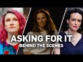 Asking For It - Behind the Scenes