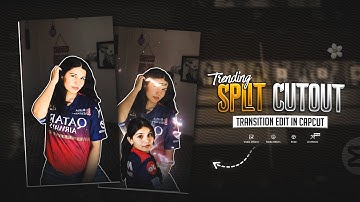 Trending Split Cutout Transition Reels Editing | Transition Reels Edit In Capcut 🌸