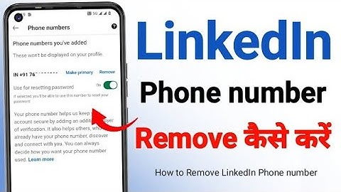How to remove phone from your linkedin account. Remove & Delete phone number from LinkedIn profile
