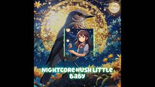 Nightcore Hush Little Baby