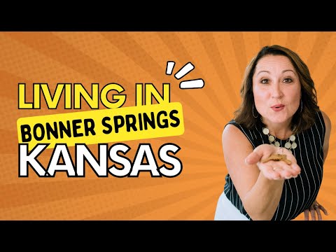 LIVING IN Bonner Springs Kansas