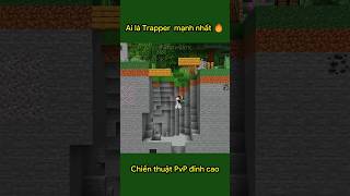 Trapper Pro nhất Minecraft 🔥 #minecraft