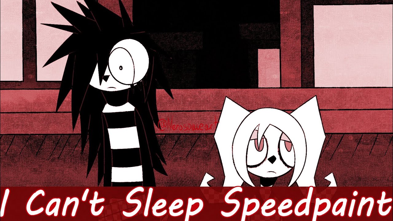 I Can t Sleep Nosleep666 Speedpaint YouTube I Can t Sleep Nosleep666 Speedpaint YouTube