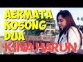 AERMATA KOSONG DUA // Kina Harun // Lagu Pop Manado 2023