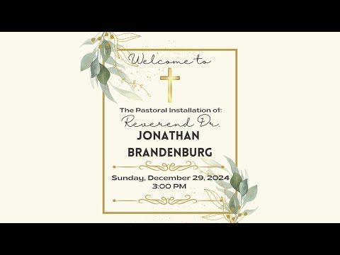 The Pastoral Installation of Rev. Dr. Jonathan Brandenburg to Christ Lutheran Church and School