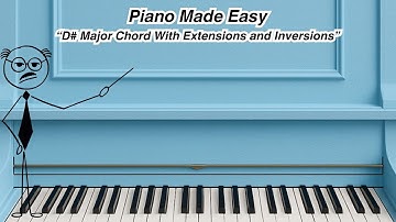 D# Major Chord with Inversions & Extensions on Piano and Keyboard🎹