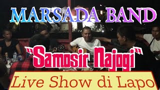 MARSADA BAND - 'Samosir Najogi', Orang Batak selalu happy, dengan tuak, gitar, lapo dan kawan2