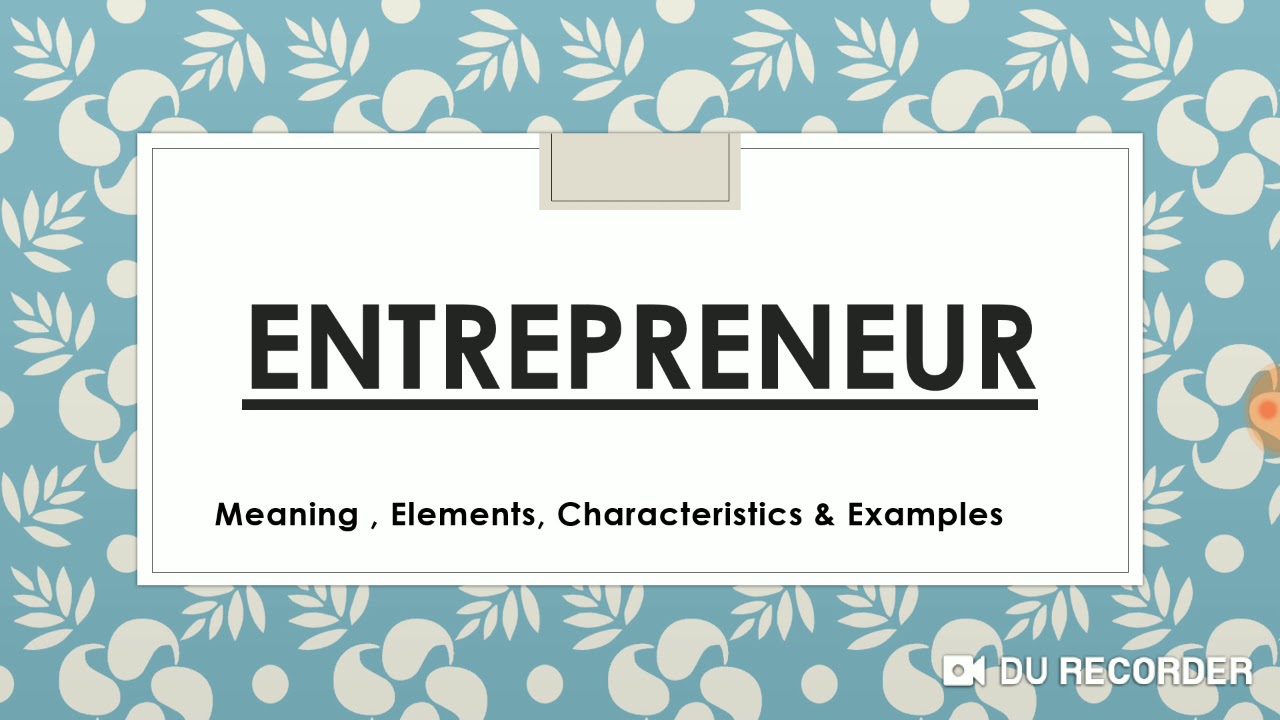 Element meaning. Entrepreneur examples. Маркетинг МБА. Entrepreneur meaning.