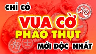 Chỉ Có VUA CỜ Mới Nghĩ Ra Kiểu PHÁO THỤT ĐỘC ĐỊA Này, Học Cờ Tướng Khai Cuộc Xe Đỉnh Cao Hay Nhất.