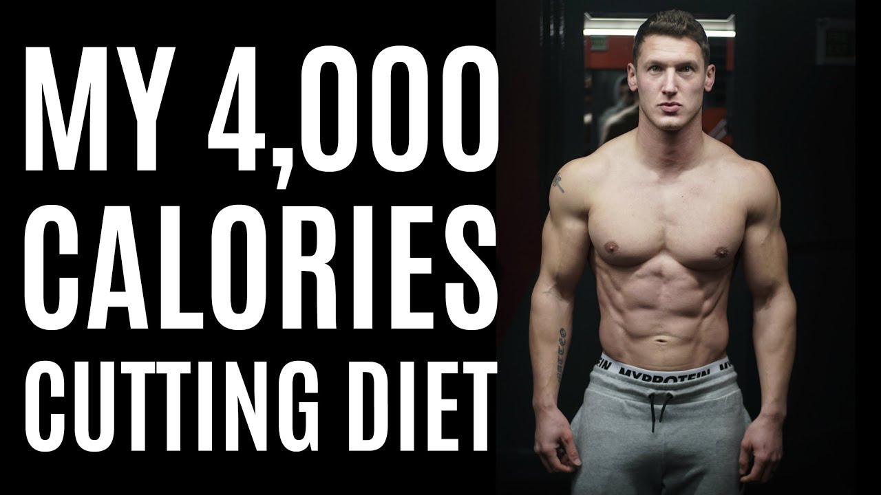 My 4,000 Calorie Cutting Diet | Full Day of Eating - YouTube