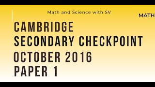 Lower Secondary Checkpoint Math October 2016 Paper 1