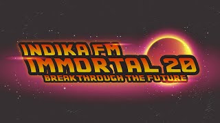 IMMORTAL20 - Breakthrough the Future