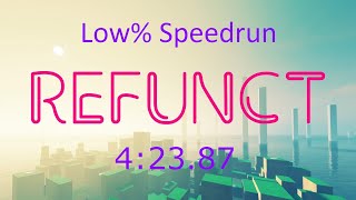 Refunct Low% former WR in 4:23.87 (39 platforms)