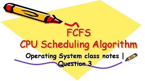 FCFS Exercise | CPU Scheduling Algorithm | Operating System | Question 3| Part-6