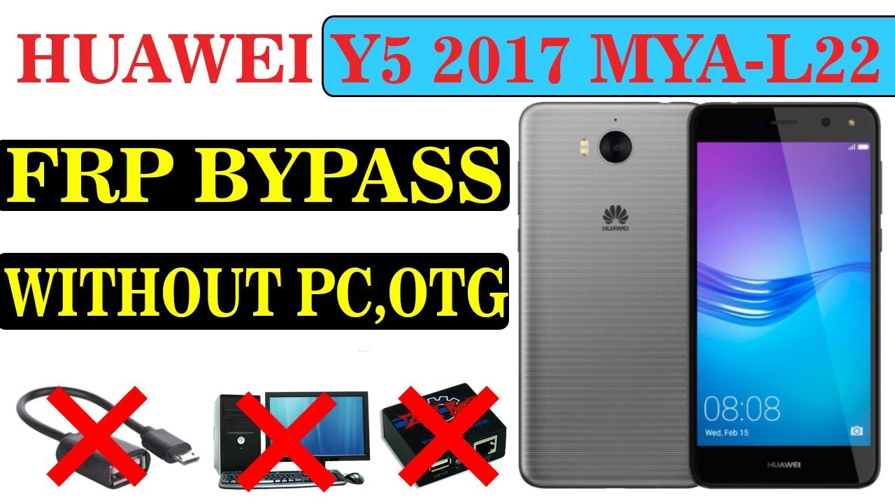 HUAWEI Y5 2017 MYA L22 GOOGLE ACCOUNT BYPASS | Without PC ...
