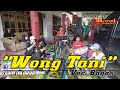 Wong Tani(Jeni Anggoro) Versi Team Mlorod Voc. Bagas