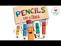 Kids Books Read Aloud Story 📚 Pencils on Strike by Jennifer Jones