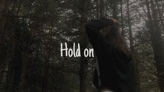 Hold on - Chord Overstreet [lyrics]