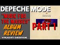 Depeche Mode - Music for the Masses album review (Part 1)