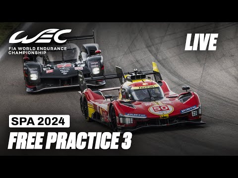 LIVE Free Practice 3 (English) I 2024 TotalEnergies 6 Hours of Spa I FIA WEC