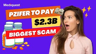 Pfizer Scam - The Biggest Pharmaceutical Scam In The History | Mediquest