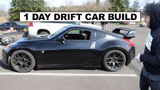 We Built our Nissan 370Z Drift Car In One Day! And Drifted It The Next!