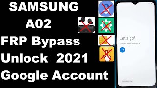 FRP Bypass Android 10 Samsung A02 FRP Google Account Unlock 2021