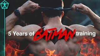 I've Been Training Like Batman for 5 Years  Here's What I've Learned