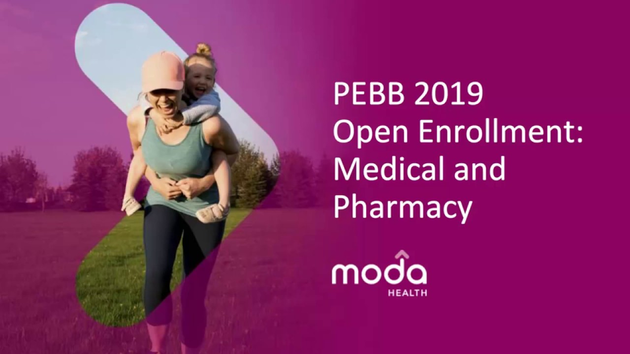 PEBB open enrollment webinar Moda Health 2020 medical plans YouTube