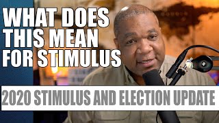Election!! Second Stimulus Check Update + $1200 Stimulus Package Update