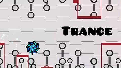 Geometry Dash I Trance by Echonox I Vcut