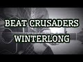 WINTERLONG / みのる(サニークラッカー) / 原曲『BEAT CRUSADERS』