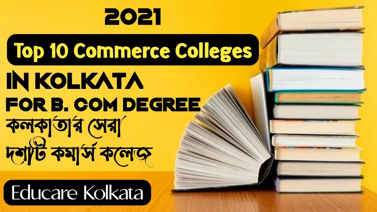 Top 10 Commerce Colleges in Kolkata Best Colleges in Kolkata for B