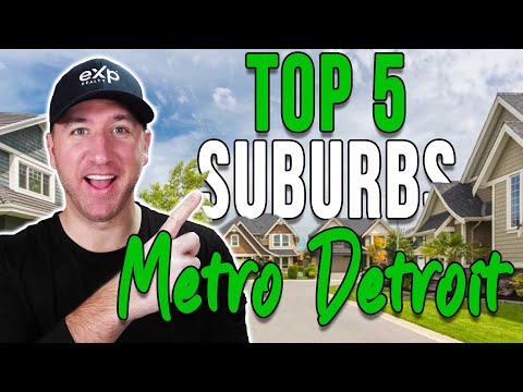 Metro Detroit Top 5 Suburbs, Which To Choose in Metro Detroit?