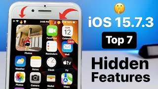 iOS 15.7.3  Top 7 Hidden Features  Tricks & Tips You Don't Know