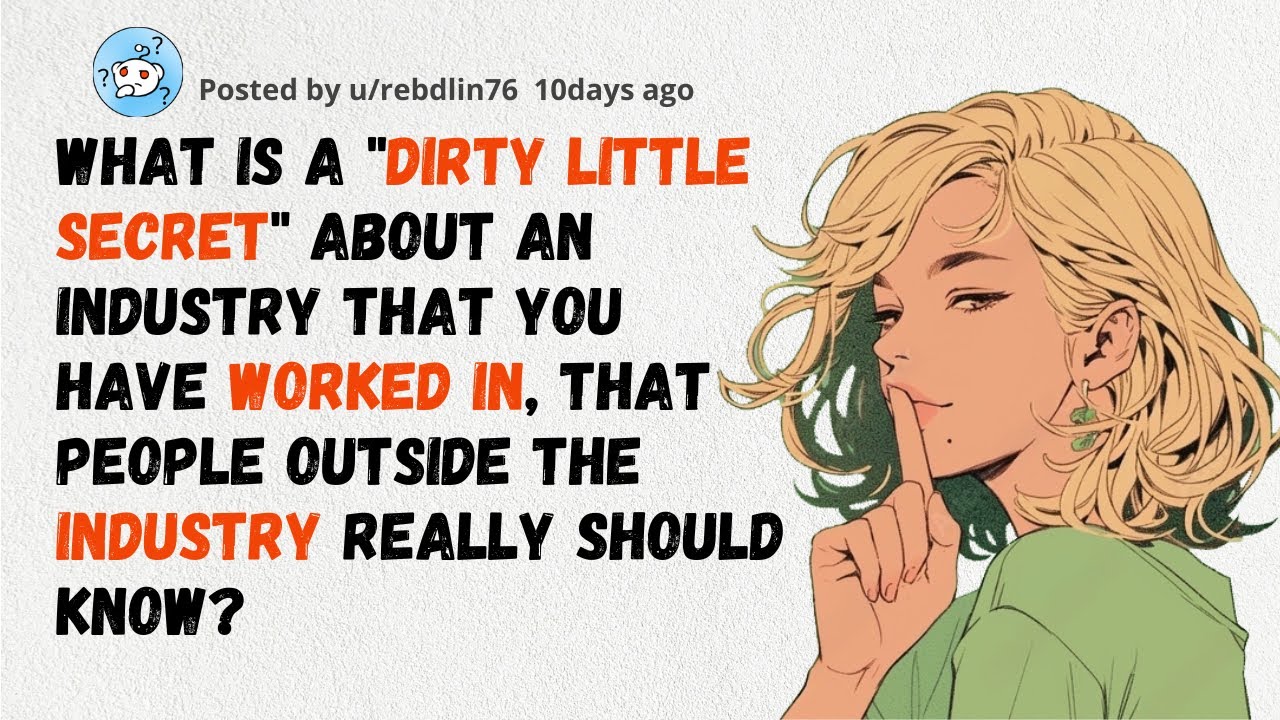 Industry Insiders Spill the Beans The Dark Secrets You Need to Know