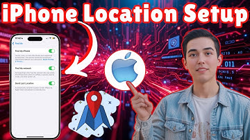 How To Set Up Find My Location On iPhone - Step-by-Step Guide