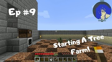 Making A Tree Farm | Renir Plays Modded Minecraft FTB Revelation | Ep 9