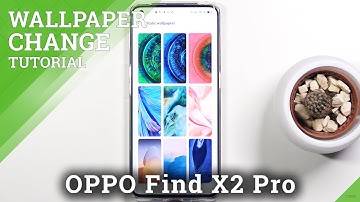 How to Change Wallpaper on OPPO Find X2 Pro– Find Default Wallpapers