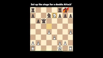 Setup The Stage For A Double Attack