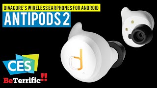Wireless Stereo 3D Earphones for Android! Divacore AntiPods 2 at CES 2020!