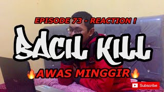 WOW ! BKLAB IS IN DA HOUSE | REACTION ! BACIL KILL - AWAS MINGGIR